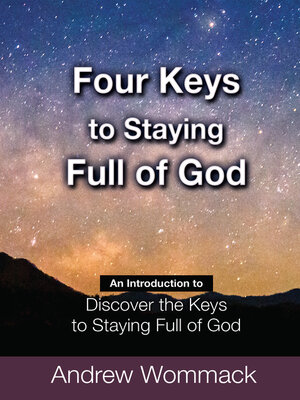 cover image of Four Keys to Staying Full of God
